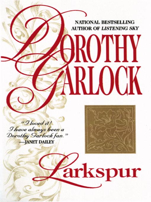 Title details for Larkspur by Dorothy Garlock - Wait list